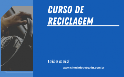 Quando devo fazer um Curso de reciclagem?