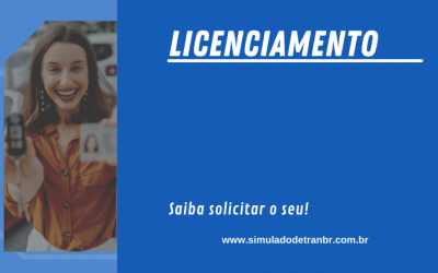 Saiba como solicitar o seu Licenciamento!