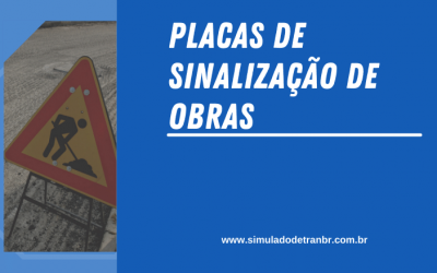 Simulado Detran BR – Placas de sinalização de obras