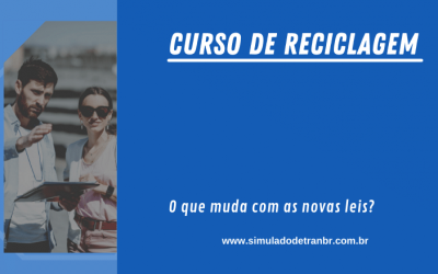 Curso de Reciclagem: O que muda com as novas leis?